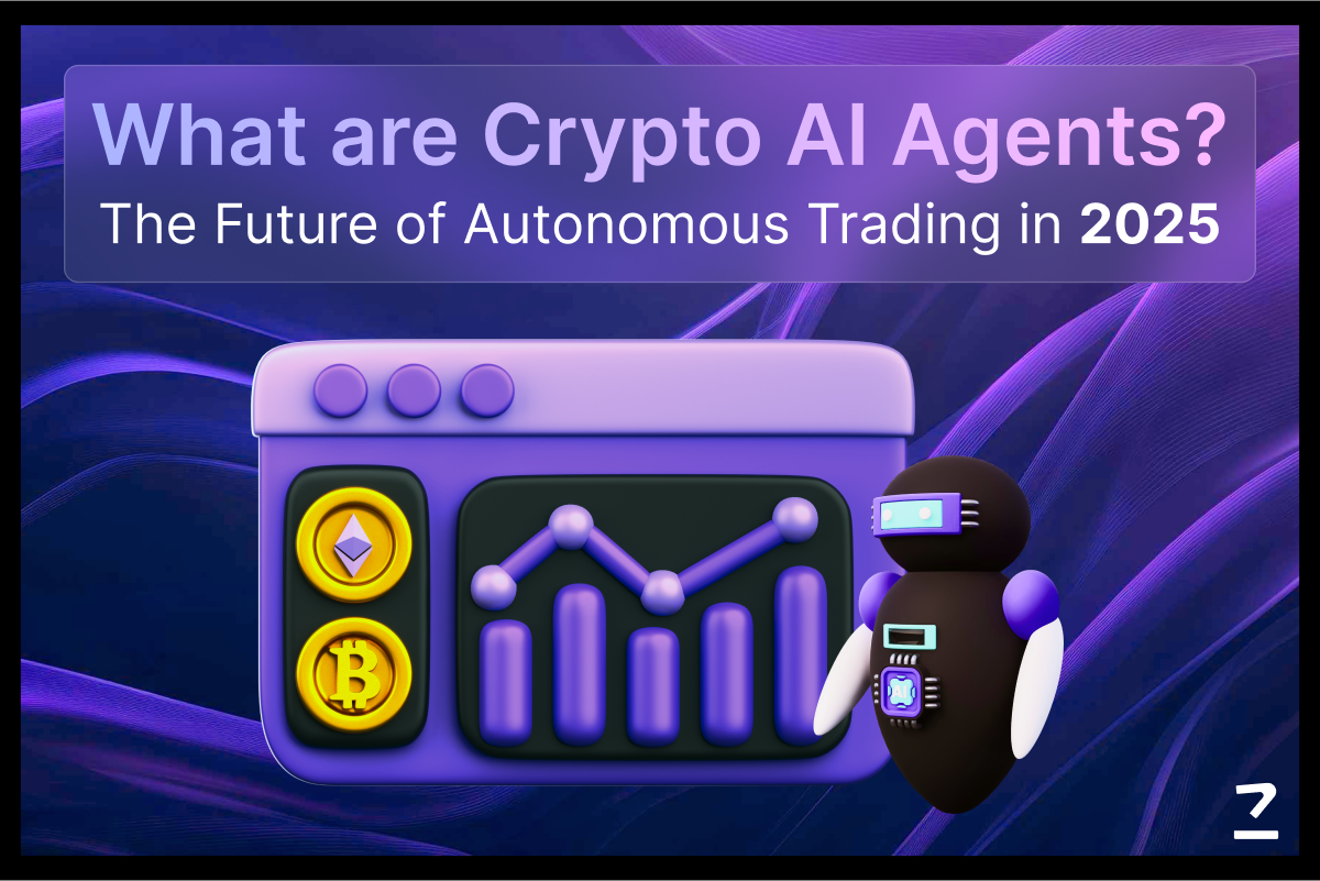 The Future of Autonomous Trading in 2025- Crypto AI Agents
