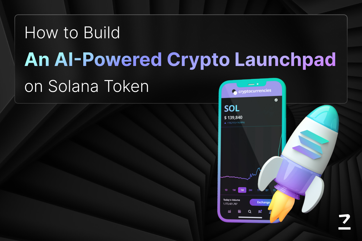 How to Build an AI-Powered Crypto Launchpad on Solana Token