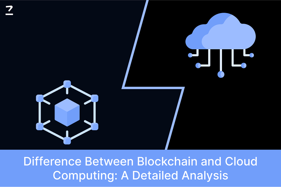 Difference Between Blockchain and Cloud Computing: A Detailed Analysis
